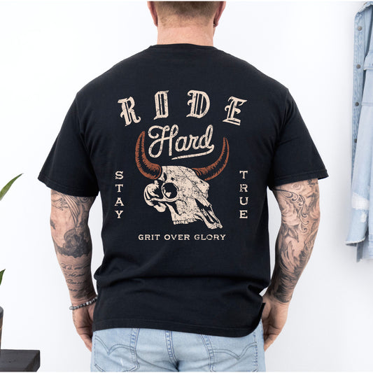 Ride Hard, Stay True T-Shirt